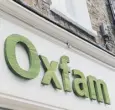  ??  ?? 0 Oxfam has been plunged into chaos by sex abuse claims