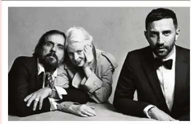 ?? — AFP ?? Tisci (right) with Westwood (middle) and her husband and design partner, Andreas Kronthaler. Tisci recently announced a Burberry collaborat­ion with Westwood.
