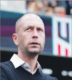  ?? Lachlan Cunningham Getty Images ?? U.S. MEN’S coach Gregg Berhalter will use Thursday’s friendly with Ecuador as a test of how well players are picking up his concepts.