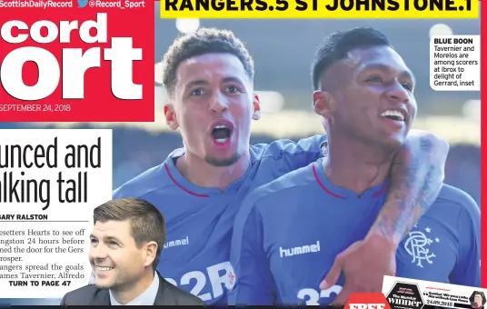  ??  ?? BLUE BOON Tavernier and Morelos are among scorers at Ibrox to delight of Gerrard, inset