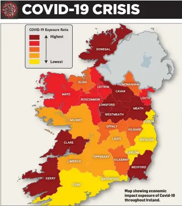  ??  ?? Map showing economic impact exposure of Covid-19 throughout Ireland.