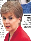  ??  ?? Jeane Freeman and Nicola Sturgeon