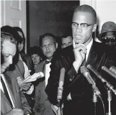  ?? AP file ?? Civil rights leader Malcolm X speaks to reporters in Washington, D.C., on May 16, 1963.