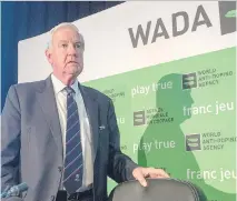  ?? REMIORZ/THE CANADIAN PRESS RYAN ?? World Anti-Doping Agency president Craig Reedie said Thursday in Montreal that the proposed athlete’s charter, intended to ensure that only clean athletes can compete and win, will likely take a year to prepare.