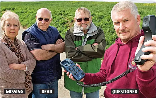  ??  ?? MISSING DEAD QUESTIONED Before the horror: From left to right, Sylvia Stuart, who is missing, husband Peter Stuart, whose body has been found, a neighbour and the Stuarts’ son-in-law Steve Paxman, who is being held by police. They appeared in a 2013 local newspaper report on poor phone lines