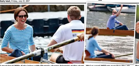  ??  ?? I must beat Wills: Kate jokes with Olympic champ Adamski at the start rt We’vewon!We’ve won! William punches the air Pro Prost! Kate toasts the crowd with a beer afterwards