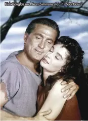  ?? ?? Kirk Douglas and Jean Simmons star in “Spartacus”