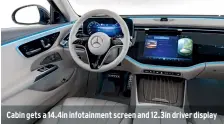  ?? ?? Cabin gets a 14.4in infotainme­nt screen and 12.3in driver display