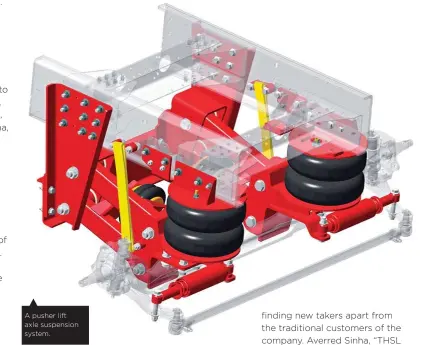  ??  ?? A pusher lift axle suspension system.