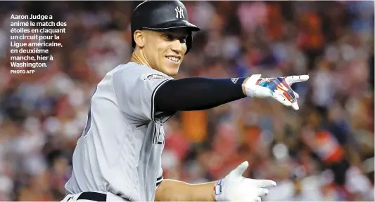  ?? PHOTO AFP ?? Aaron Judge a animé le match des étoiles en claquant un circuit pour la Ligue américaine, en deuxième manche, hier à Washington.