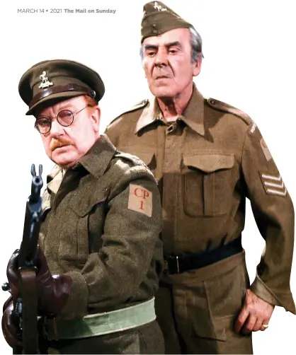  ??  ?? YOU STUPID BOY! Arthur Lowe as the pompous, blustering Captain Mainwaring with John Le Mesurier as Sergeant Wilson in Dad’s Army