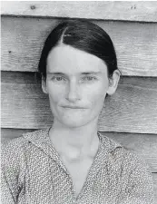  ??  ?? “Allie Mae Burroughs, Wife of a Cotton Sharecropp­er, Hale County, Alabama” (1936) is an example of Evans’ revelatory portraitur­e.