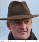  ??  ?? Willie Mullins has seen Douvan make progress in recent weeks