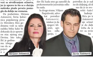  ??  ?? Mirjana Antonović
Devin Antonović