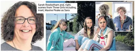  ??  ?? Sarah Rowbotham and, right, scenes from Three Girls including, inset, Maxine Peake as Sara