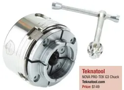  ?? ?? Teknatool NOVA PRO-TEK G3 Chuck Teknatool.com Price: $149