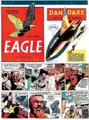  ?? ?? Out of this world: Dan Dare stars in The Eagle in 1951