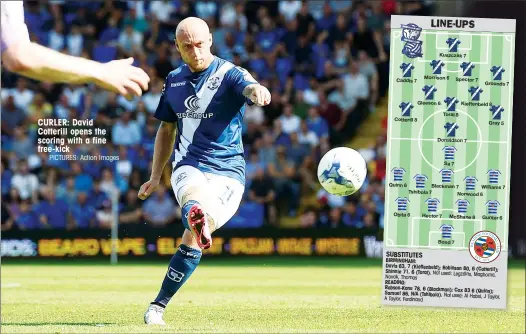  ?? PICTURES: Action Images ?? CURLER: David Cotterill opens the scoring with a fine free-kick