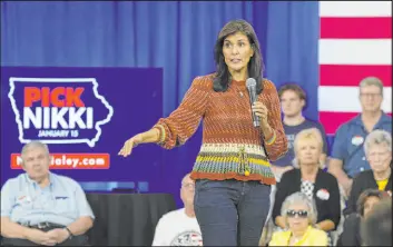  ?? Meg Kinnard The Associated Press ?? Republican presidenti­al hopeful and former South Carolina Gov. Nikki Haley speaks Saturday in Clive, Iowa. Haley is hoping to gain support after last week’s debate.