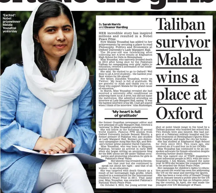  ??  ?? ‘Excited’: Nobel prizewinne­r Malala Yousafzai yesterday