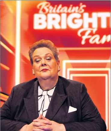  ??  ?? SHE’S A CELEBRITY: Anne Hegerty gets tough with a light touch in Britain’s Brightest Family