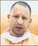  ??  ?? Yogi Adityanath n