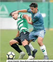  ??  ?? QUALIDADE. Diogo Brás espalhou classe pelo relvado