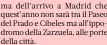  ??  ?? dell’arrivo a Madrid che quest’anno non sarà tra il Paseo del Prado e Cibeles ma all’ippodromo della Zarzuela, alle porte della città.