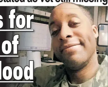  ??  ?? ‘SUPER NICE GUY’: National Guardsman and Air Force vet Eddison Hermond remains missing late Monday evening after being swept up in the rushing flood waters of downtown Ellicott City (below), Md., on Sunday. Hermond was last seen trying to help a woman...