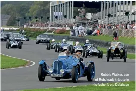  ??  ?? Robbie Walker, son of Rob, leads tribute in his father’s old Delahaye