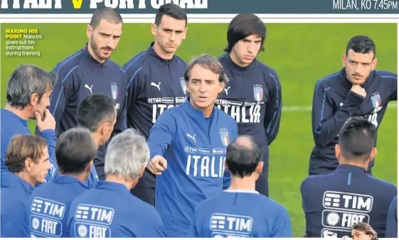  ??  ?? MAKING HIS POINT Mancini gives out his instructio­ns during training