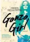  ??  ?? Cheryl Della Pie
tra, „Gonzo Girl“. Aus dem Amerikanis­chen von Marie Rahn. € 15,50 / 304 Seiten. Heyne, München 2016