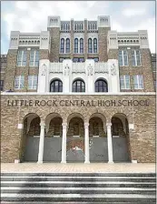  ?? PHOTOS BY SUE BENHAM ?? Alabama’s Little Rock Central High School, where the Little Rock Nine made history in 1957 by enrolling in the formerly all-white school.