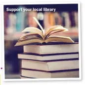  ?? ?? Support your local library