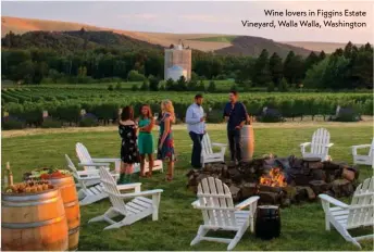  ??  ?? Wine lovers in Figgins Estate Vineyard, Walla Walla, Washington