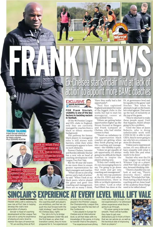  ??  ?? TOUGH TALKING Frank Sinclair wants to see more representa­tion for black coaches Pics: GERARD AUSTIN