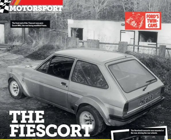  ??  ?? The front end of the Fiescort was pure Escort Mk2, the rest being modified Fiesta.