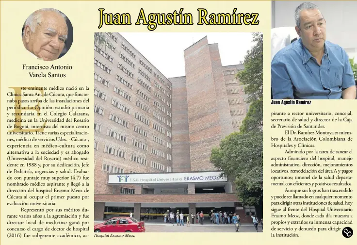  ??  ?? Juan Agustín Ramírez Hospital Erasmo Meoz.