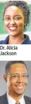  ??  ?? Dr. Alicia Jackson Dr. H. Paul Thompson