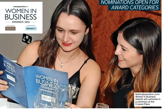  ??  ?? Nottingham­shire Live’s Women in Business Awards will culminate in a ceremony at the Crowne Plaza