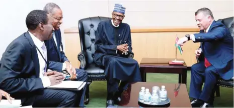  ?? Photo: State House ?? From right: King of Jordan, Abdullah II; President Muhammadu Buhari; Minister of Foreign Affairs, Geoffrey Onyeama; and National Security Adviser, retired Maj.-Gen. Babagana Monguno, during a bilateral meeting with the King of Jordan at the sidelines...