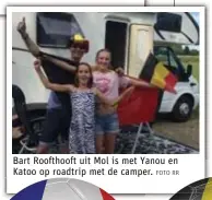  ?? FOTO RR ?? Bart Roofthooft uit Mol is met Yanou en Katoo op roadtrip met de camper.