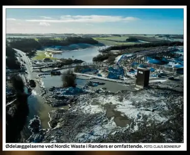  ?? FOTO: CLAUS BONNERUP ?? Ødelæggels­erne ved Nordic Waste i Randers er omfattende.