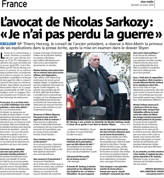  ??  ?? À vos yeux, il y a un fossé entre « la vérité médiatique et la vérité judiciaire » dans cette affaire ? Nicolas Sarkozy reste néanmoins mis en examen dans deux autres affaires, dont Bygmalion… « ce sinistre » Vous évoquez dans notre classe politique ?...