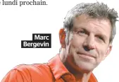  ??  ?? Marc Bergevin