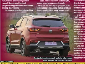  ??  ?? Saat pakai mode manual, melalui jalur tanah licin. Sensasi berkendara berbeda