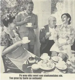  ??  ?? 1967 Anchor Suurdeeg was een van die adverteerd­ers wat munt geslaan het uit boervroue se begeerte om bobaasbaks­ters te wees.