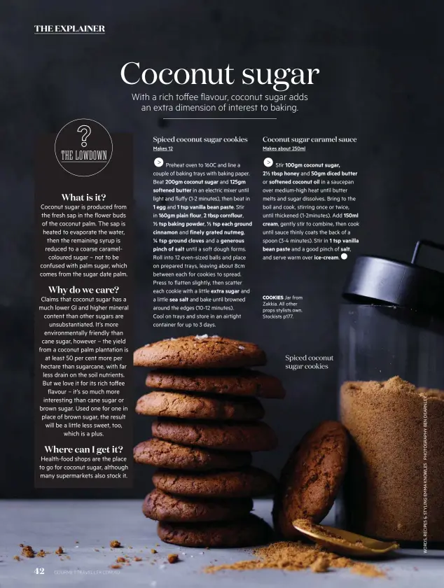  ??  ?? COOKIES
Jar from Zakkia. All other props stylists own. Stockists p177. Spiced coconut sugar cookies