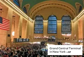  ?? —AP ?? Grand Central Terminal in New York