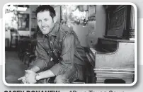  ??  ?? CASEY DONAHEW — “Pure Texas Country” singer Casey Donahew will perform a free show at 10 p.m. Saturday at Gilley’s inside Choctaw Casino in Pocola, Okla. Donahew’s latest album, “All Night Party,” was released last summer, and Donahew says it lives up...